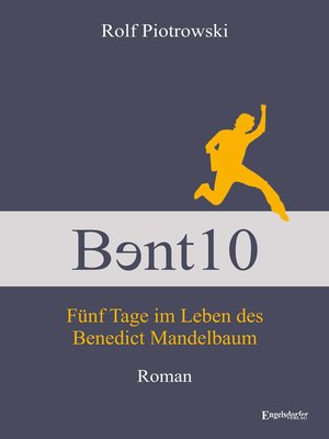 cover image of Bɘnt10--Fünf Tage im Leben des Benedict Mandelbaum